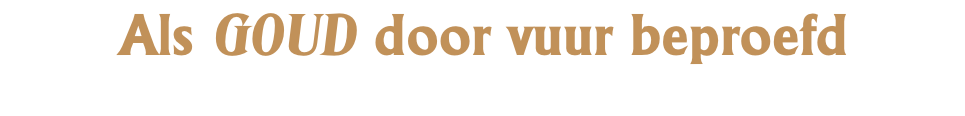 Als goud door vuur beproefd  Korte verklaring van de eerste brief van de apostel Petrus